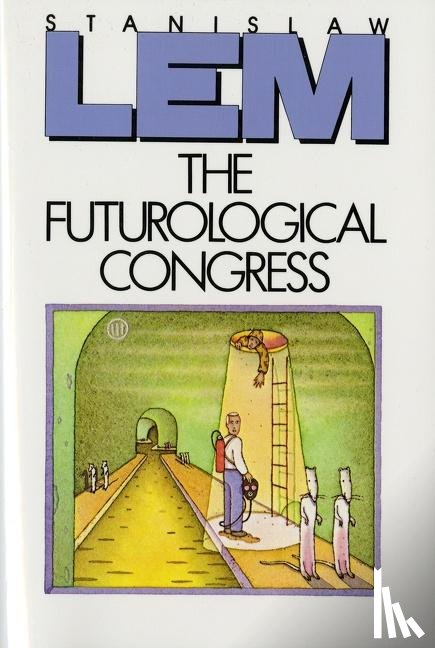 Lem, Stanislaw - The Futurological Congress