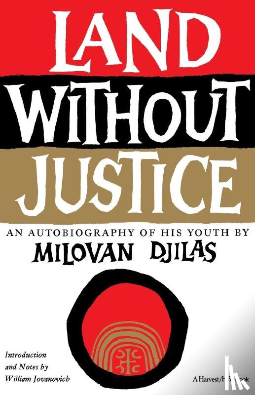 Djilas, Milovan - Land Without Justice