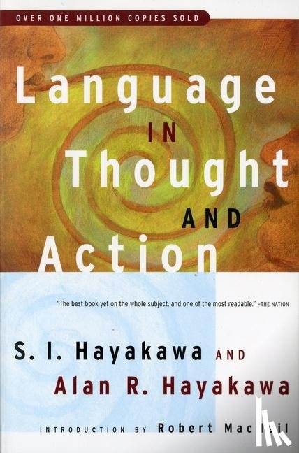 Samuel I. Hayakawa - Language in Thought and Action