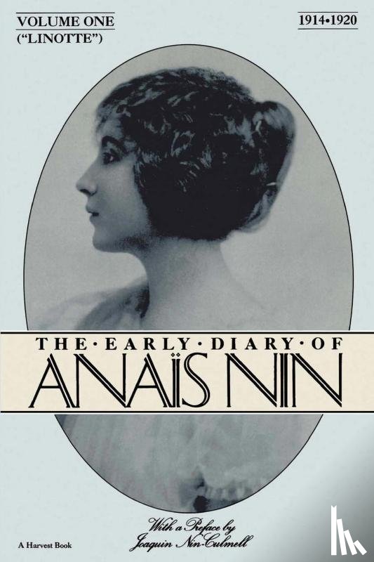 Nin Anais Nin - Linotte: The Early Diary of Anais Nin (1914-1920)