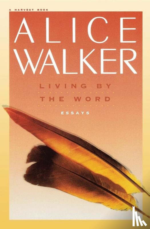 Walker, Alice - Living by the Word