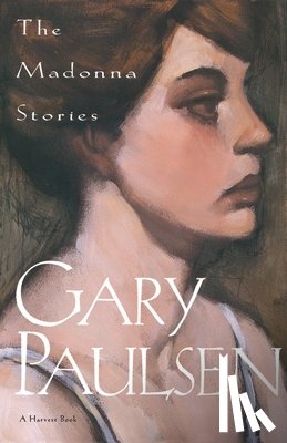 Paulsen, Gary - The Madonna Stories