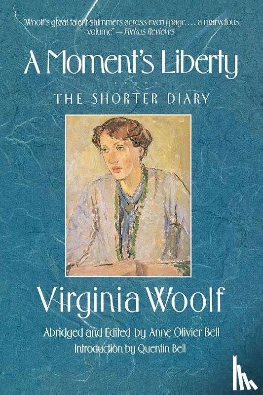 Woolf, Virginia, Bell, Anne O., Woolf - Moments Liberty