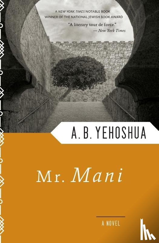 Yehoshua, Abraham B. - Mr. Mani