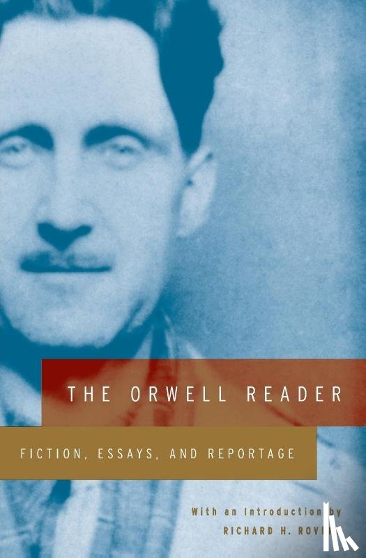 Orwell George Orwell - The Orwell Reader