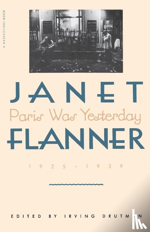 Flanner, Janet - Paris Was Yesterday