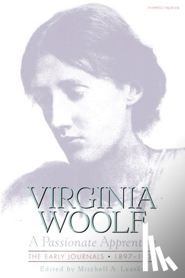 Woolf, Virginia, Leaska - Passionate Apprentice