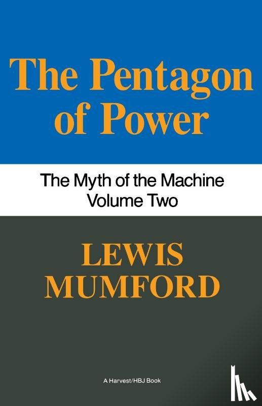 Mumford, Lewis - Pentagon Of Power