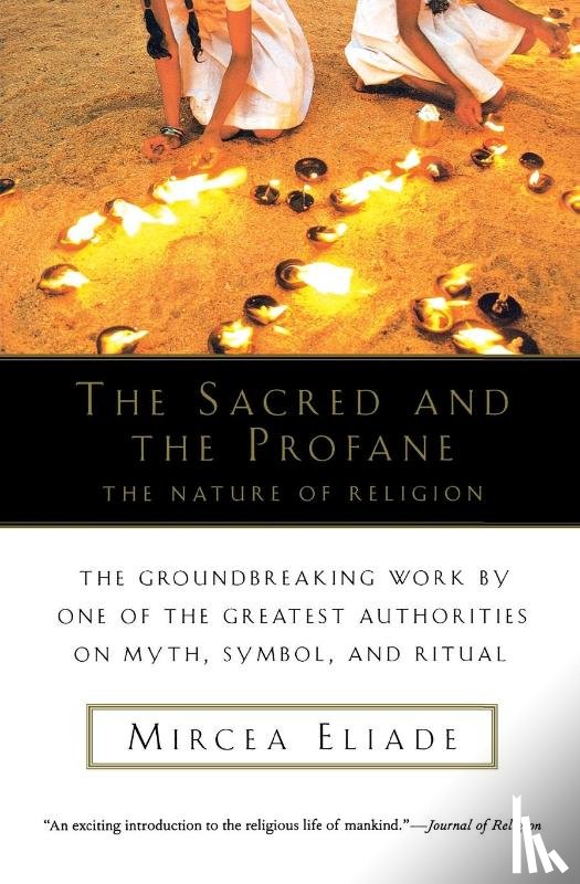 Eliade, Mircea - The Sacred and the Profane