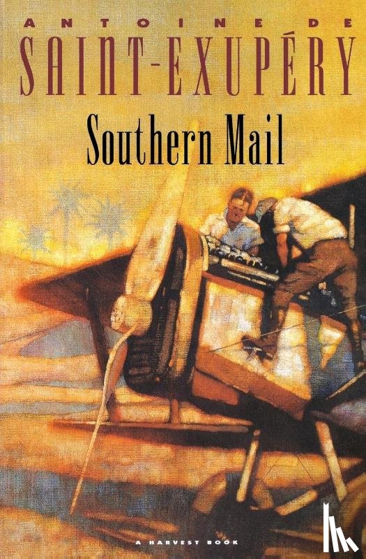 Saint-Exupery, Antoine De, St, Exupery Antoine - Southern Mail