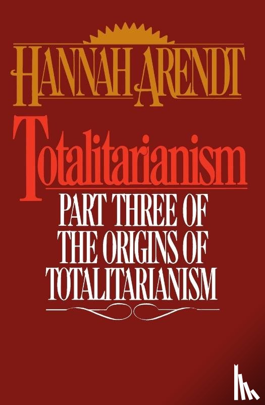 Arendt, Hannah - Totalitarianism