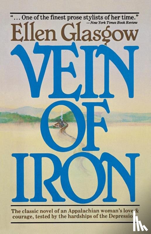 Glasgow, Ellen - Vein of Iron