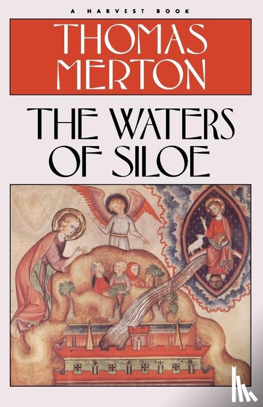Merton, Merton, Thomas - Waters of Siloe