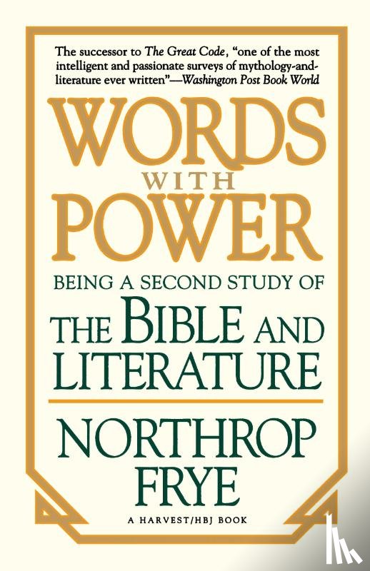Frye, Northrop, Frye - Words with Power