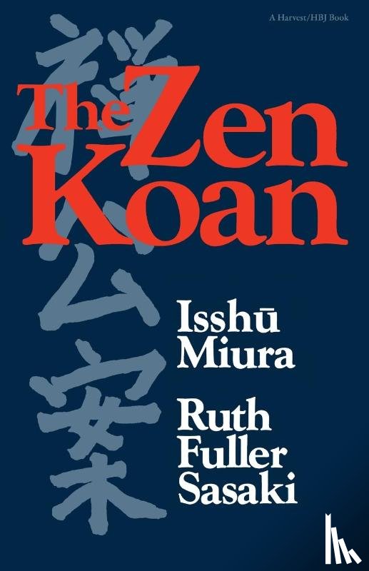 Miura, Isshu, Miura - The Zen Koan