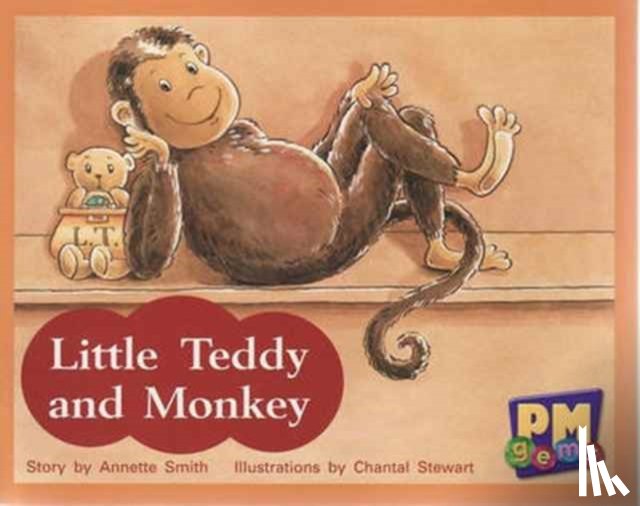Smith, Annette - Little Teddy and Monkey