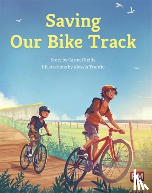 REILLY, CARMEL - SAVING OUR BIKE TRACK