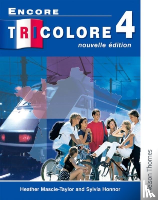Honnor, Sylvia, Mascie-Taylor, Heather - Encore Tricolore Nouvelle 4
