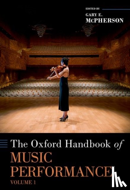  - The Oxford Handbook of Music Performance, Volume 1