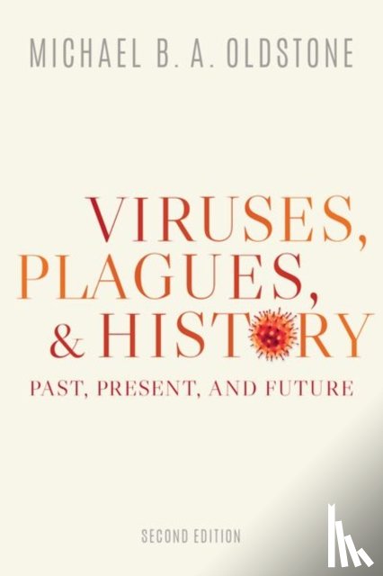 Oldstone, Michael B. A. (Professor and Head - Viruses, Plagues, and History