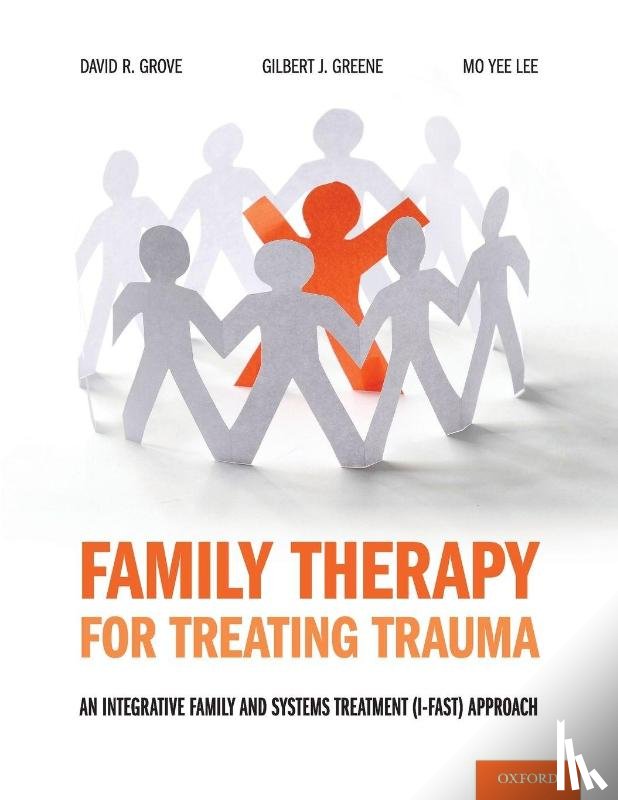 Grove, David R. (Supervisory Member, Greene, Gilbert J. (Emeritus Professor, Lee, Mo Yee (Professor - Family Therapy for Treating Trauma