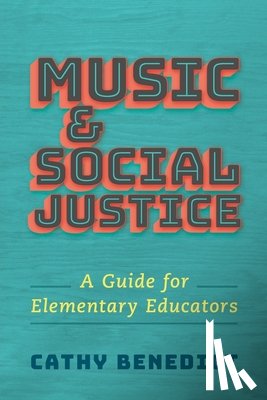 Benedict, Cathy (Associate Professor of Music Education - Music and Social Justice
