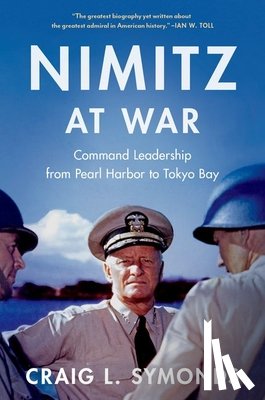 Symonds, Craig L. (Class of '57 Chair in Naval History - Nimitz at War