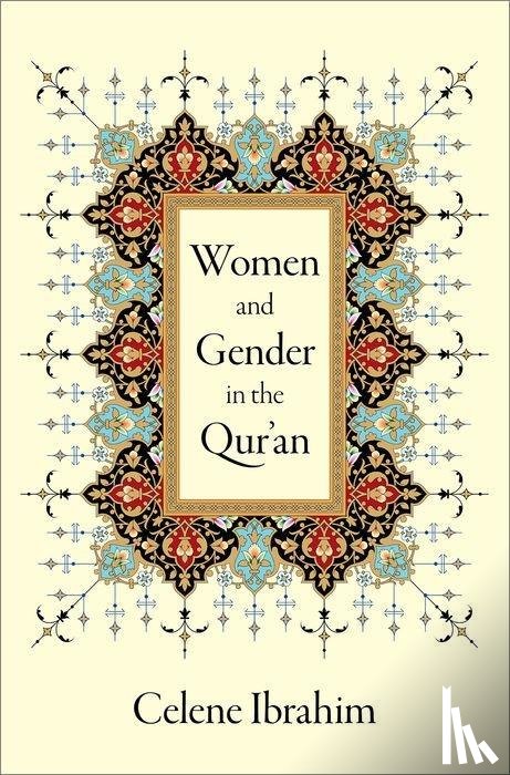 Ibrahim, Celene (Muslim Chaplain - Women and Gender in the Qur'an
