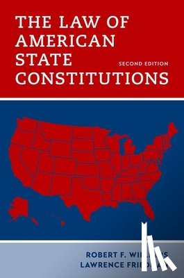 Williams, Robert F. (Distinguished Professor of Law, Friedman, Lawrence (Professor of Law - The Law of American State Constitutions