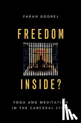 Godrej, Farah (Associate Professor of Political Science - Freedom Inside?