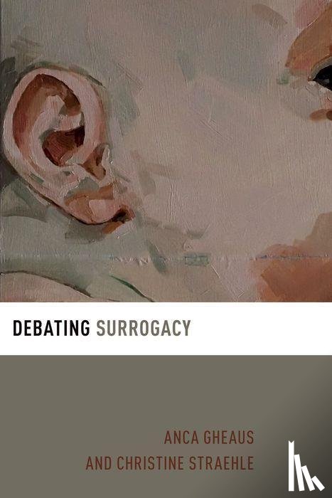 Gheaus, Anca (Assistant Professor, Straehle, Christine (Professor of Ethics and Applied Ethics - Debating Surrogacy