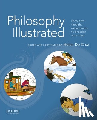 de Cruz, Helen - Philosophy Illustrated