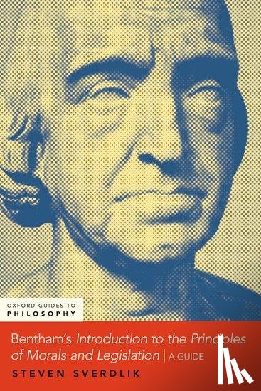 Sverdlik, Steven (Professor of Philosophy - Bentham's An Introduction to the Principles of Morals and Legislation