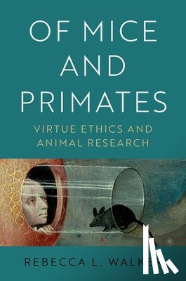 Walker, Rebecca L. (Professor of Philosophy and Professor Social Medicine - Of Mice and Primates