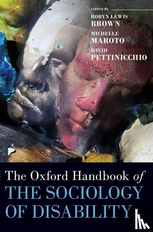  - The Oxford Handbook of the Sociology of Disability