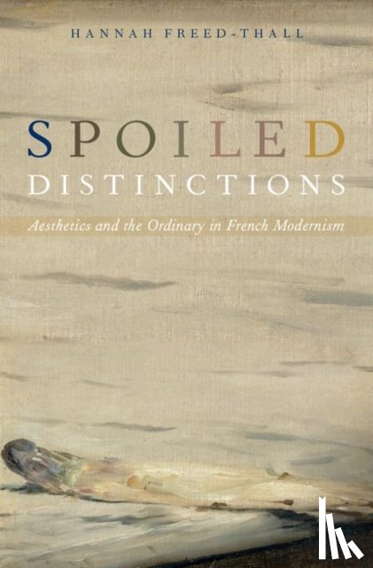 Freed-Thall, Hannah (Assistant Professor of Comparative Literature - Spoiled Distinctions
