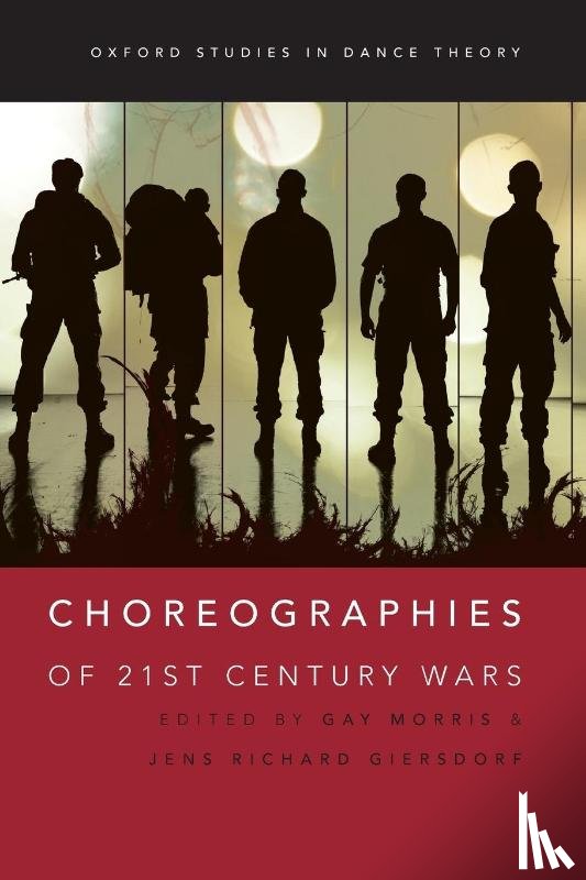  - Choreographies of 21st Century Wars