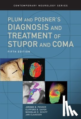 Posner, Jerome B. (, Saper, Clifford B. (, Schiff, Nicholas D. (, Claassen, Jan ( - Plum and Posner's Diagnosis and Treatment of Stupor and Coma