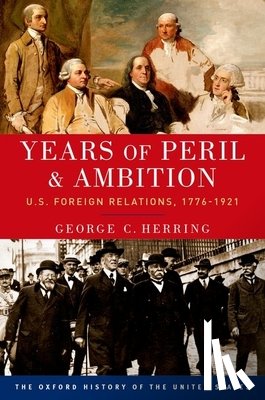Herring, George C. (Alumni Professor - Years of Peril and Ambition