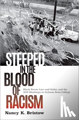 Bristow, Professor Nancy K. (Professor of History - Steeped in the Blood of Racism