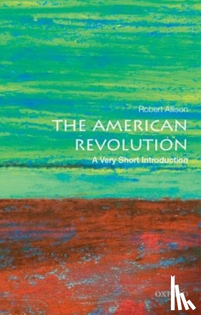 Allison, Robert J. (Professor of History - The American Revolution