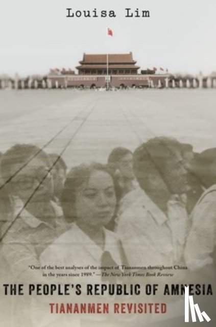 Lim, Louisa (Foreign Correspondent - The People's Republic of Amnesia