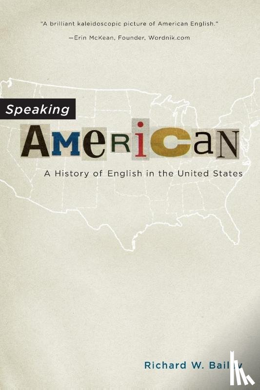 Bailey, Richard W. (Professor Emeritus of English Language and Literature - Speaking American