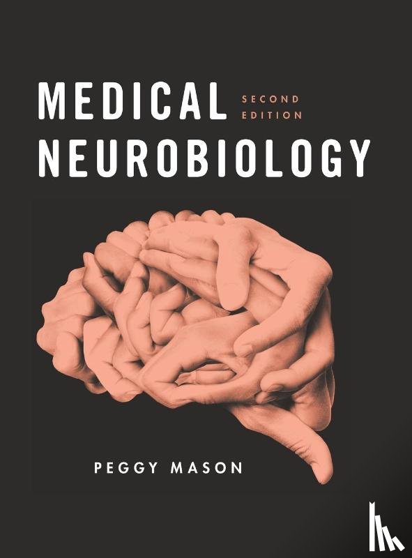 Mason, Peggy - Medical Neurobiology