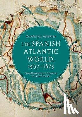 Andrien, Kenneth J. (Edmund J. and Louise W. Kahn Chair in History Emeritus - The Spanish Atlantic World, 1492–1825