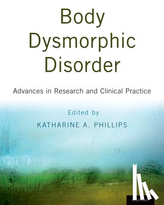  - Body Dysmorphic Disorder