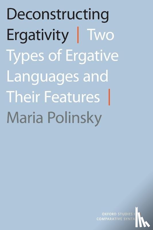 Polinsky, Maria (Professor of Linguistics - Deconstructing Ergativity