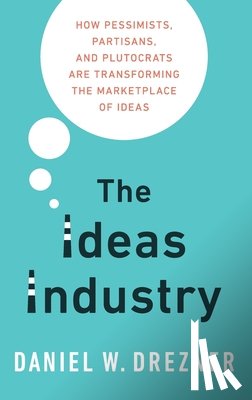 Drezner, Daniel (Professor of International Politics - The Ideas Industry