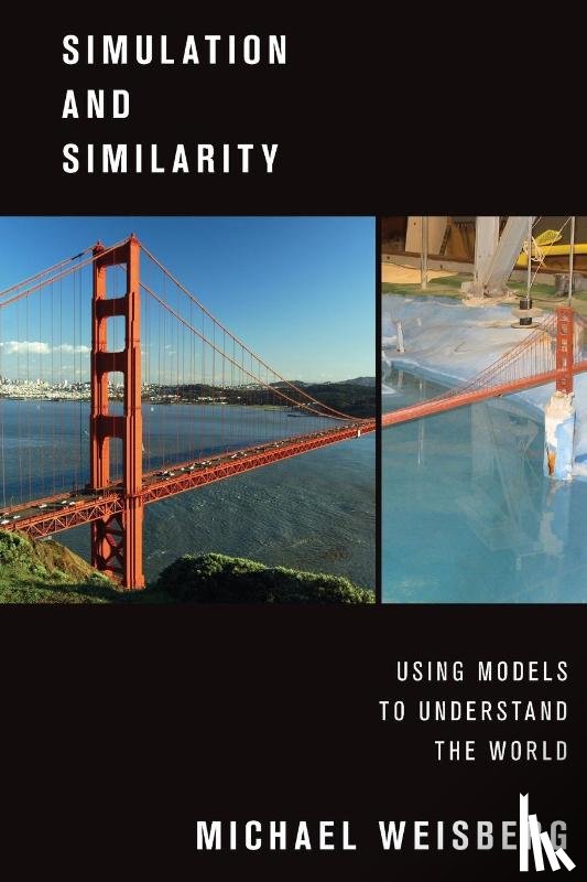 Weisberg, Michael (Department Chair and Professor - Simulation and Similarity