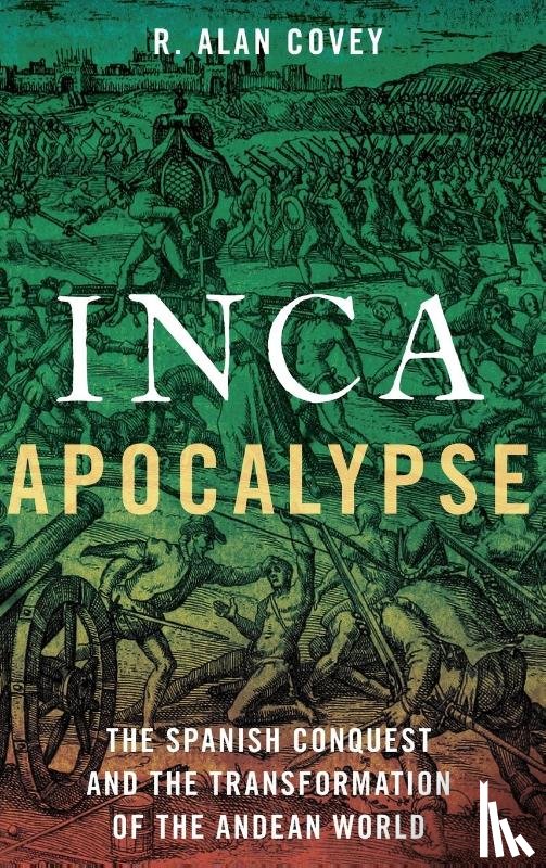 Covey, R. Alan (Professor of Anthropology - Inca Apocalypse